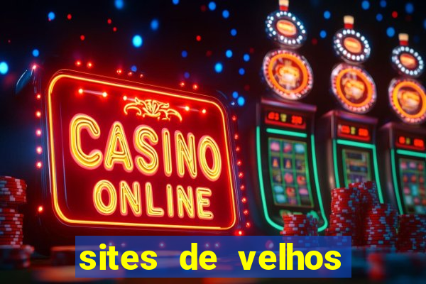 sites de velhos ricos que querem bancar